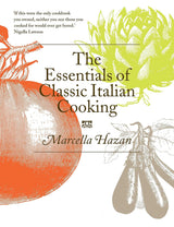The Essentials of Classic Italian Cooking by Marcella Hazan Hardback Book