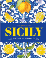 Sicily: Recipes From An Italian Island by Enza Genovese Hardback Book